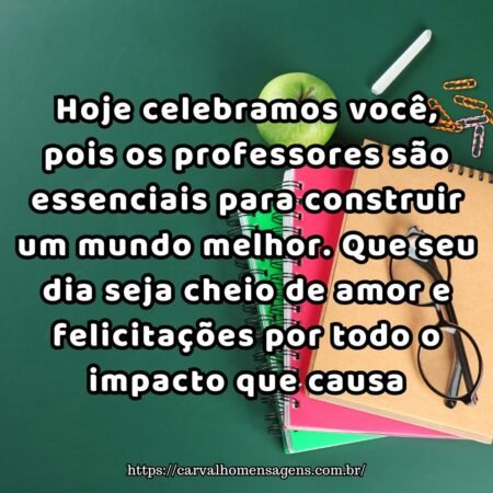 Hoje celebramos você, pois os professores são essenciais para construir um mundo melhor. Que seu dia seja cheio de amor e felicitações por todo o impacto que causa. Hoje celebramos você, pois os professores são essenciais para construir um mundo melhor. Que seu dia seja cheio de amor e felicitações por todo o impacto que causa.