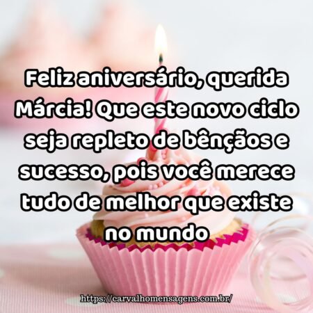 Feliz aniversário, querida Márcia! Que este novo ciclo seja repleto de bênçãos e sucesso, pois você merece tudo de melhor que existe no mundo. Feliz aniversário, querida Márcia! Que este novo ciclo seja repleto de bênçãos e sucesso, pois você merece tudo de melhor que existe no mundo.
