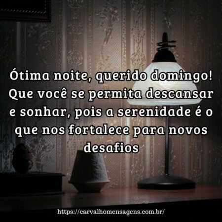 Ótima noite, querido domingo! Que você se permita descansar e sonhar, pois a serenidade é o que nos fortalece para novos desafios. Ótima noite, querido domingo! Que você se permita descansar e sonhar, pois a serenidade é o que nos fortalece para novos desafios.