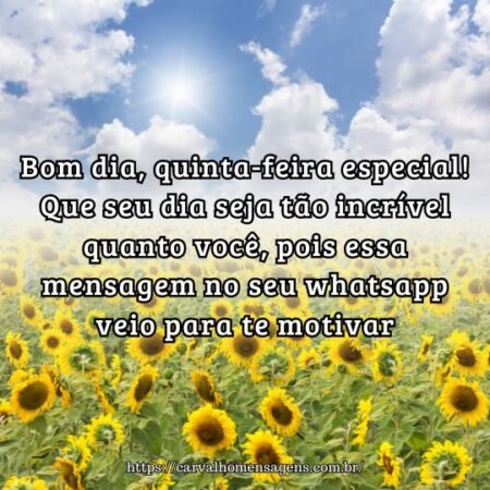Bom dia, quinta-feira especial! Que seu dia seja tão incrível quanto você, pois essa mensagem no seu whatsapp veio para te motivar. Bom dia, quinta-feira especial! Que seu dia seja tão incrível quanto você, pois essa mensagem no seu whatsapp veio para te motivar.