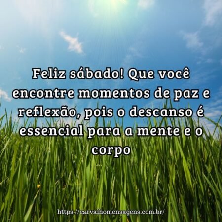 Feliz sábado! Que você encontre momentos de paz e reflexão, pois o descanso é essencial para a mente e o corpo. Feliz sábado! Que você encontre momentos de paz e reflexão, pois o descanso é essencial para a mente e o corpo.