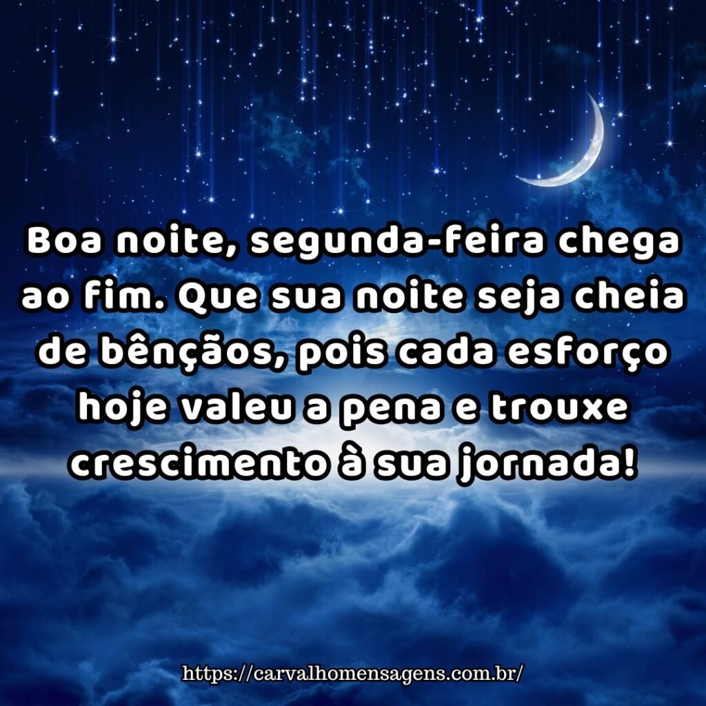 Mensagens de boa noite Segunda feira abençoada