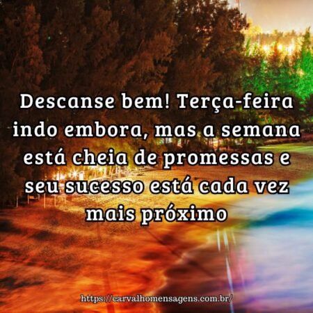 Descanse bem! Terça-feira indo embora, mas a semana está cheia de promessas e seu sucesso está cada vez mais próximo. Descanse bem! Terça-feira indo embora, mas a semana está cheia de promessas e seu sucesso está cada vez mais próximo.