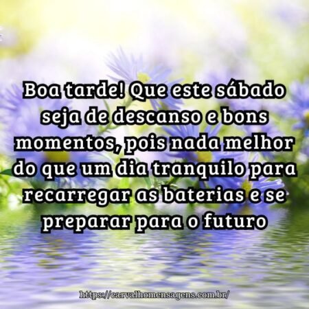 Boa tarde! Que este sábado seja de descanso e bons momentos, pois nada melhor do que um dia tranquilo para recarregar as baterias e se preparar para o futuro. Boa tarde! Que este sábado seja de descanso e bons momentos, pois nada melhor do que um dia tranquilo para recarregar as baterias e se preparar para o futuro.