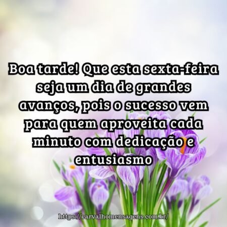 Boa tarde! Que esta sexta-feira seja um dia de grandes avanços, pois o sucesso vem para quem aproveita cada minuto com dedicação e entusiasmo. Boa tarde! Que esta sexta-feira seja um dia de grandes avanços, pois o sucesso vem para quem aproveita cada minuto com dedicação e entusiasmo.