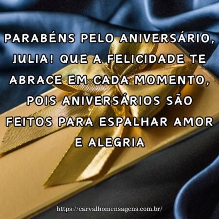 Parabéns pelo aniversário, Julia! Que a felicidade te abrace em cada momento, pois aniversários são feitos para espalhar amor e alegria. Parabéns pelo aniversário, Julia! Que a felicidade te abrace em cada momento, pois aniversários são feitos para espalhar amor e alegria.