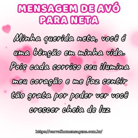 Minha querida neta, você é uma bênção em minha vida. Pois cada sorriso seu ilumina meu coração e me faz sentir tão grata por poder ver você crescer cheia de luz. Minha querida neta, você é uma bênção em minha vida. Pois cada sorriso seu ilumina meu coração e me faz sentir tão grata por poder ver você crescer cheia de luz.