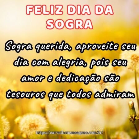 Sogra querida, aproveite seu dia com alegria, pois seu amor e dedicação são tesouros que todos admiram. Sogra querida, aproveite seu dia com alegria, pois seu amor e dedicação são tesouros que todos admiram.