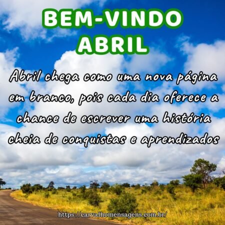 Abril chega como uma nova página em branco, pois cada dia oferece a chance de escrever uma história cheia de conquistas e aprendizados. Abril chega como uma nova página em branco, pois cada dia oferece a chance de escrever uma história cheia de conquistas e aprendizados.