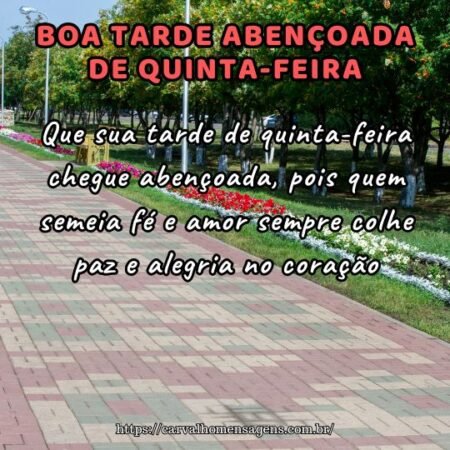 Que sua tarde de quinta-feira chegue abençoada, pois quem semeia fé e amor sempre colhe paz e alegria no coração. Que sua tarde de quinta-feira chegue abençoada, pois quem semeia fé e amor sempre colhe paz e alegria no coração.
