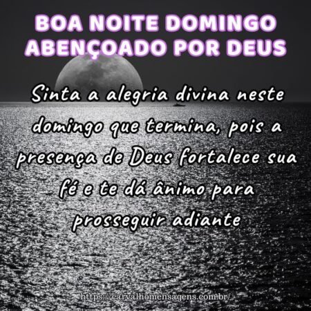Sinta a alegria divina neste domingo que termina, pois a presença de Deus fortalece sua fé e te dá ânimo para prosseguir adiante. Sinta a alegria divina neste domingo que termina, pois a presença de Deus fortalece sua fé e te dá ânimo para prosseguir adiante.