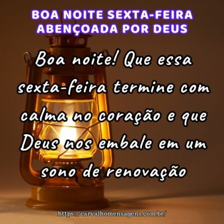 Boa noite! Que essa sexta-feira termine com calma no coração e que Deus nos embale em um sono de renovação. Boa noite! Que essa sexta-feira termine com calma no coração e que Deus nos embale em um sono de renovação.