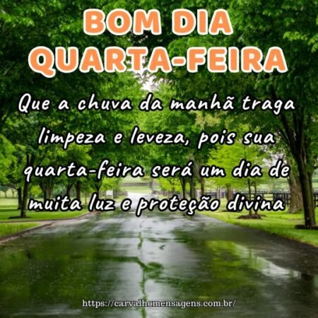 Que a chuva da manhã traga limpeza e leveza, pois sua quarta-feira será um dia de muita luz e proteção divina. Que a chuva da manhã traga limpeza e leveza, pois sua quarta-feira será um dia de muita luz e proteção divina.