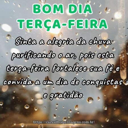 Sinta a alegria da chuva purificando o ar, pois esta terça-feira fortalece sua fé e convida a um dia de conquistas e gratidão. Sinta a alegria da chuva purificando o ar, pois esta terça-feira fortalece sua fé e convida a um dia de conquistas e gratidão.