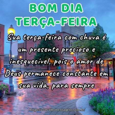 Sua terça-feira com chuva é um presente precioso e inesquecível, pois o amor de Deus permanece constante em sua vida, para sempre. Sua terça-feira com chuva é um presente precioso e inesquecível, pois o amor de Deus permanece constante em sua vida, para sempre.