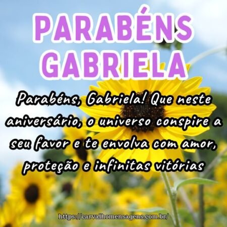 Parabéns, Gabriela! Que neste aniversário, o universo conspire a seu favor e te envolva com amor, proteção e infinitas vitórias. Parabéns, Gabriela! Que neste aniversário, o universo conspire a seu favor e te envolva com amor, proteção e infinitas vitórias.