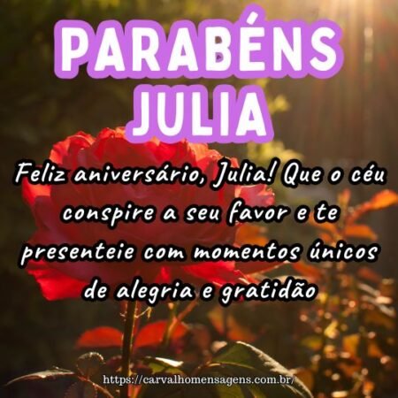 Feliz aniversário, Julia! Que o céu conspire a seu favor e te presenteie com momentos únicos de alegria e gratidão. Feliz aniversário, Julia! Que o céu conspire a seu favor e te presenteie com momentos únicos de alegria e gratidão.