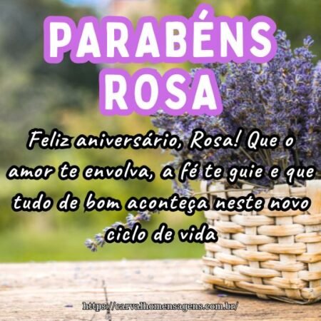 Feliz aniversário, Rosa! Que o amor te envolva, a fé te guie e que tudo de bom aconteça neste novo ciclo de vida. Feliz aniversário, Rosa! Que o amor te envolva, a fé te guie e que tudo de bom aconteça neste novo ciclo de vida.