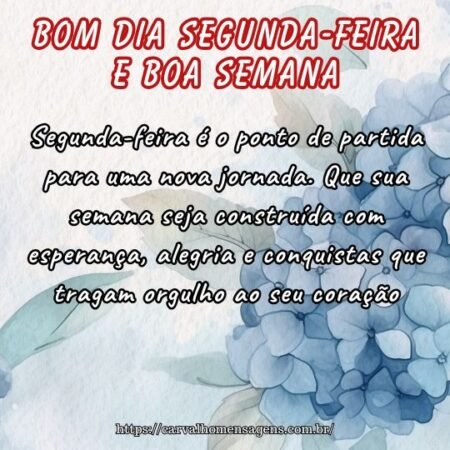 Segunda-feira é o ponto de partida para uma nova jornada. Que sua semana seja construída com esperança, alegria e conquistas que tragam orgulho ao seu coração. Segunda-feira é o ponto de partida para uma nova jornada. Que sua semana seja construída com esperança, alegria e conquistas que tragam orgulho ao seu coração.