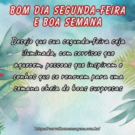 Desejo que sua segunda-feira seja iluminada, com sorrisos que aquecem, pessoas que inspiram e sonhos que se renovam para uma semana cheia de boas surpresas. Desejo que sua segunda-feira seja iluminada, com sorrisos que aquecem, pessoas que inspiram e sonhos que se renovam para uma semana cheia de boas surpresas.